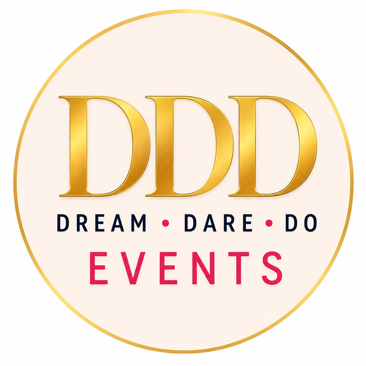 DDD Events — Dream · Dare · Do